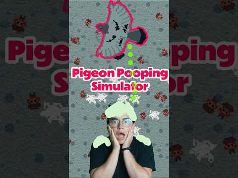 I Made a Pigeon Pooping Simulator Game