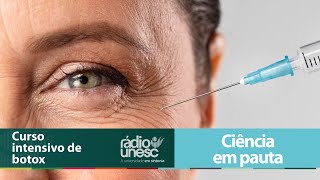 Curso prático de Botox na Unesc: capacitação intensiva em estética facial | Ciência em Pauta