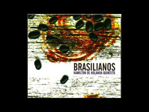 Hamilton de Holanda Quinteto: Saudade do futuro (Hamilton de Holanda)