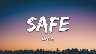 Daya - Safe (Lyrics)