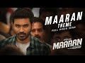 Maaran Theme Video Song Maaran Dhanush Karthick Naren GV Prakash Sathya Jyothi Films