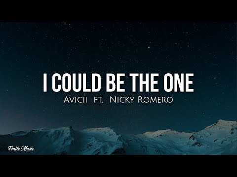 I could be the one [Nicktim] (lyrics) - Avicii ft. Nicky Romero