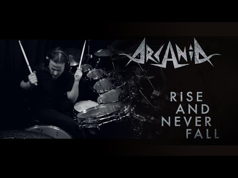 ARCANIA - Rise And Never Fall