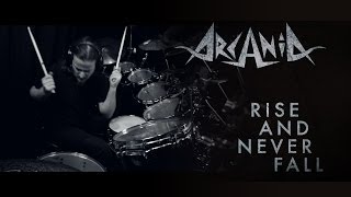 ARCANIA - Rise And Never Fall