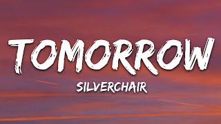 Silverchair - Tomorrow (Lyrics)