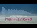 MEDUZA Ft. Dermont Kennedy - Paradise (Paar Bootleg) MEDUZA Ft. Dermont Kennedy - Paradise (Paar Bootleg)