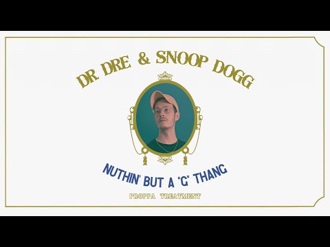 Dr. Dre x Snoop Dogg - Nuthin' But a "G" Thang (Proppa Treatment) [FREE DOWNLOAD]
