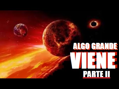 ALERTAS ALGO VIENE PRONTO