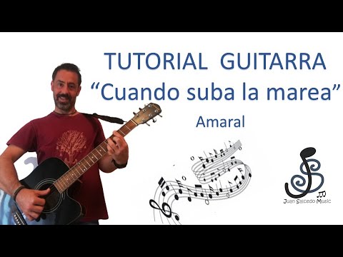 🎸 Cuando suba la marea - AMARAL 🤩- Como tocar, tutorial guitarra, acordes, letra, pdf y tablatura.