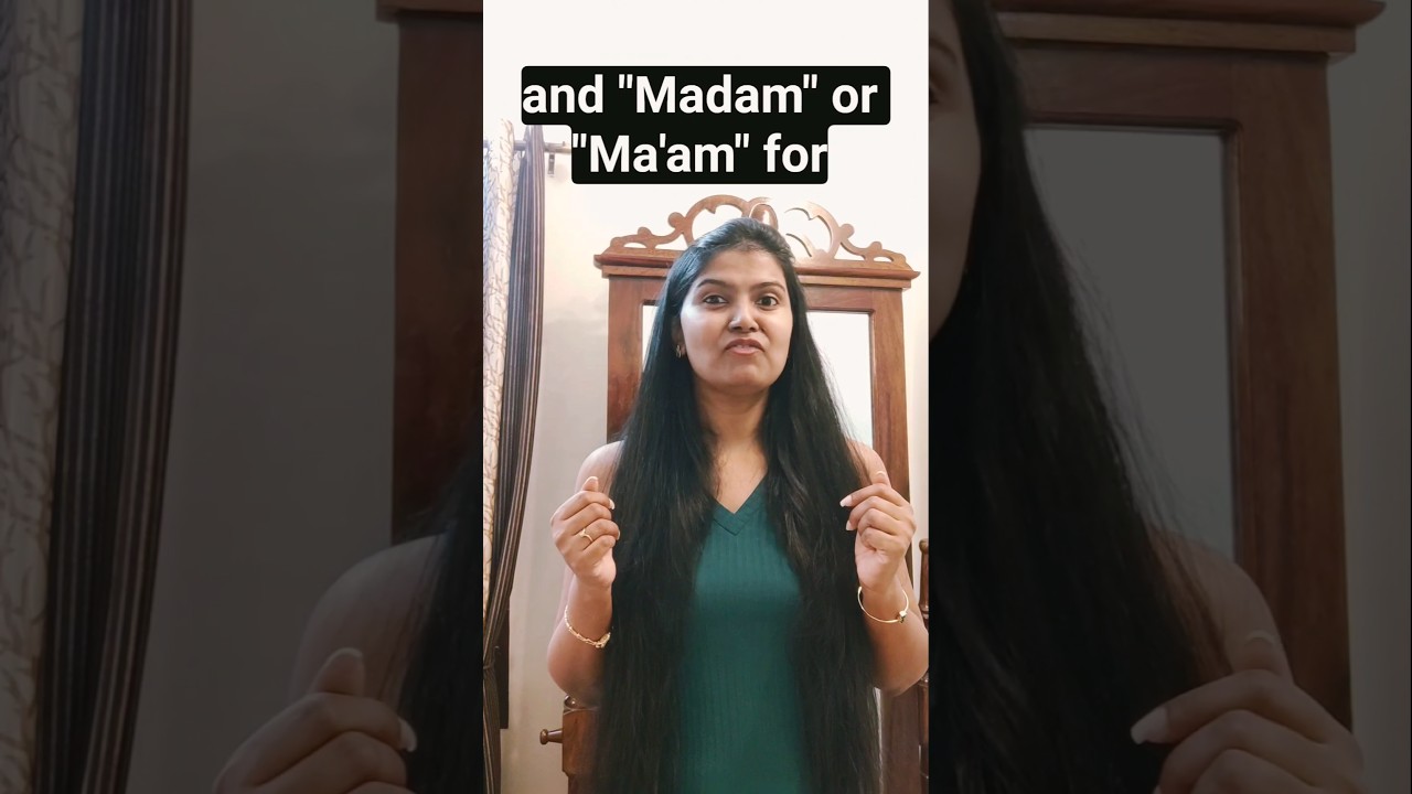 Sir and Madam, Ma'am or Mam?  #english #learnenglish #spokenenglish