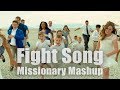Fight Song Missionary Mashup