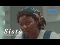 Sista - Official Trailer | Prime Video Naija