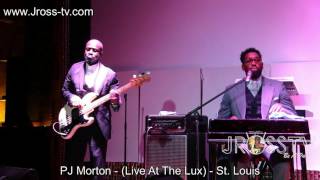 James Ross @ PJ Morton - "Work It Out" - www.Jross-tv.com (St. Louis)