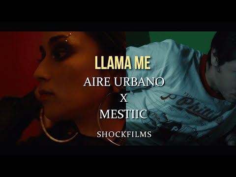 Aire Urbano - Llama Me (Prod. Mestiic x Klave) VideoClip Oficial 2021