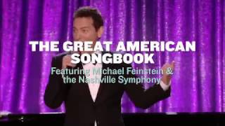 The Great American Songbook Featuring Michael Feinstein