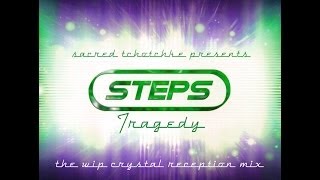 Steps - Tragedy (Crystal Mix)