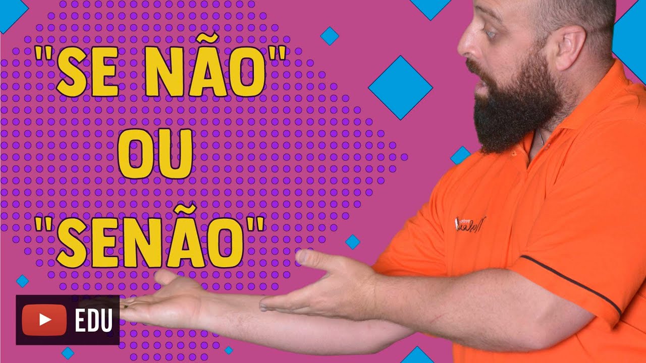Watch Now Se não ou Senão Professor Noslen explica. Se não ou Senão Professor Noslen explica.