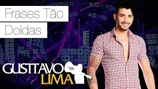 Gusttavo Lima  - Frases Tão Doídas - [DVD Ao Vivo Em São Paulo] (Clipe Oficial)