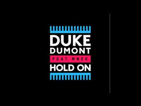 Duke Dumont Hold On Ft.MNEK Slab Style.avi