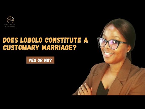 Does Lobolo Constitute a Customary Marriage?