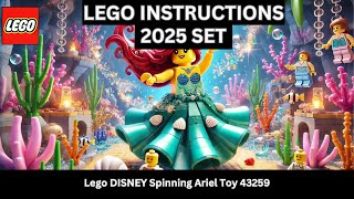 LEGO INSTRUCTIONS: Spinning Ariel Toy 43259 - Disney Little Mermaid Building Set for Kids 5+