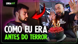 Minha TRAJETÓRIA e como me tornei um influenciador de TERROR | LendaCast de Aniversário #162