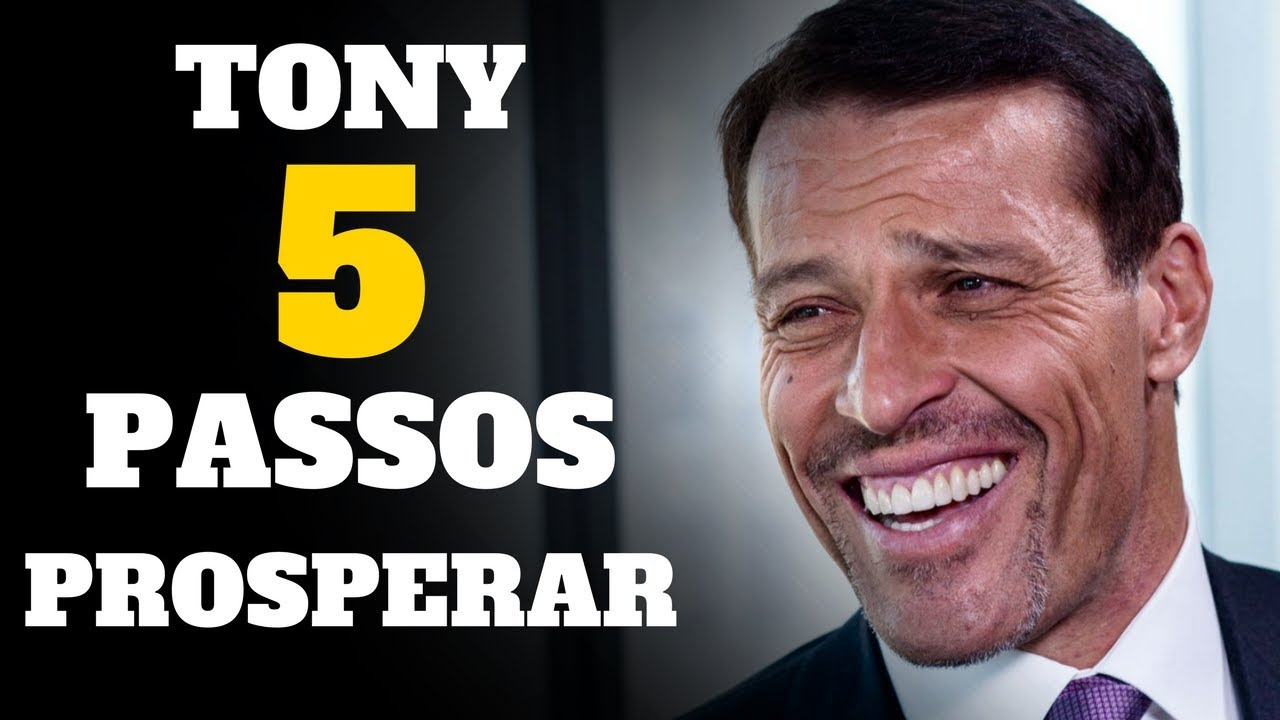 #5 PASSOS DA PROSPERIDADE | COM TONY ROBBINS | DUBLADO
