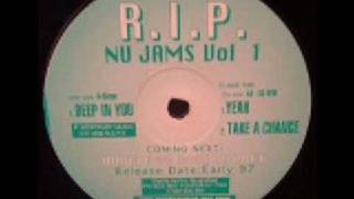 R.I.P. - Nu Jams Vol 1 - Deep In You