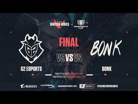 G2 Esports vs Bonk Game 2 - IGNITION SERIES x MANDATORY GG CUP   Grand Final