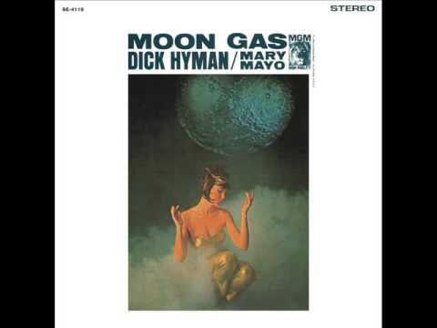 Dick Hyman + Mary Mayo - Maid of the Moon [Remastered Stereo Version]