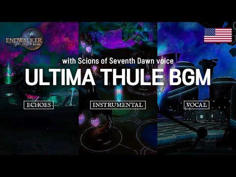 FFXIV Endwalker | Ultima Thule Theme Echoes - Instrumental - Vocal (ENG)