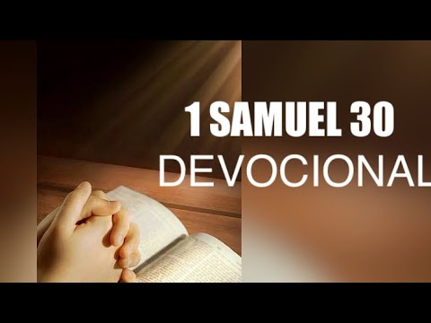 1 Samuel 30 Devotional
