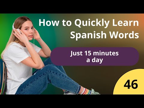 Remember Spanish EASILY and FAST: 10 Minutes a Day (46)