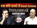 100 Sq Ft Office To Real Estate Dhurandhar Honeyy Katiyal Success Story Dr Vivek Bindra