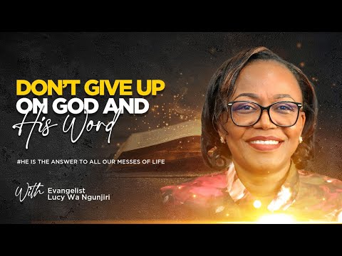 Don't Give Up on God or His Word – He's Still Faithful!