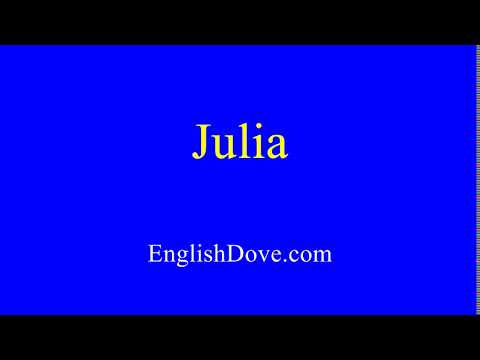 How to pronounce Julia in American English.