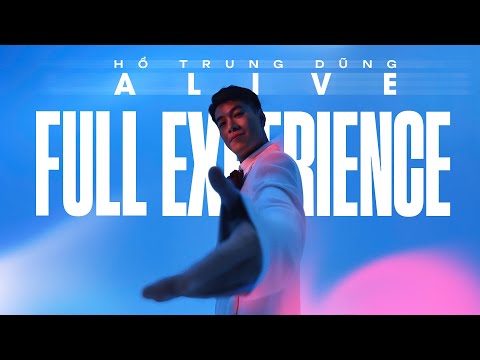 FULL EXPRERIENCE - ALBUM ALIVE - Hồ Trung Dũng
