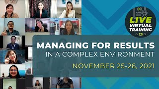 Managing for Results in a Complex Environment (November 25-26, 2021)