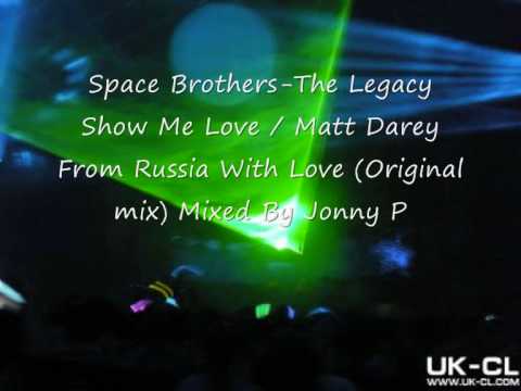 Space Brothers The Legacy Show Me Love /  Matt Darey From Russia trance dance  W.wmv