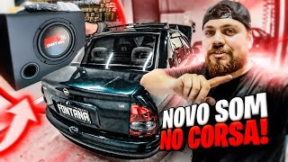 UPGRADE DE SOM!! CORSA DO FÁBIO VIROU OUTRO CARRO!! 🔥🔈