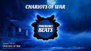 Download lagu Aakash Gandhi - Chariots of War [Free2Use] mp3
