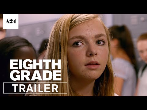 Eighth Grade (Trailer)