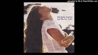 Nicolette Larson &amp; Michael McDonald - Let Me Go, Love