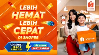 Download lagu Lebih Hemat Lebih Cepat di Shopee | Garansi Harga Terbaik mp3