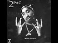2Pac-alypse NOw/ Every 23rd Spring For 23 Days ...