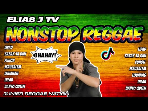 Ultimate Reggae Version: Best Reggae Nonstop by Elias J Tv and Band | Junier Reggae