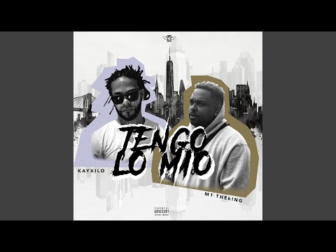 Tengo Lo Mio (feat. Kay xilo)