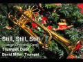 Still, Still, Still (Trumpet Duet) - David Miller