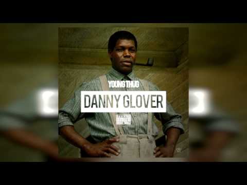 @YoungThugWorld ひ - Danny Glover [Prod. 808 Mafia]