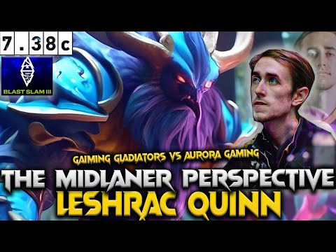 🔥 7.38C - Quinn Leshrac Midlaner - Gaiming Gladiators vs Aurora Gaming Slam Blast III Dota 2